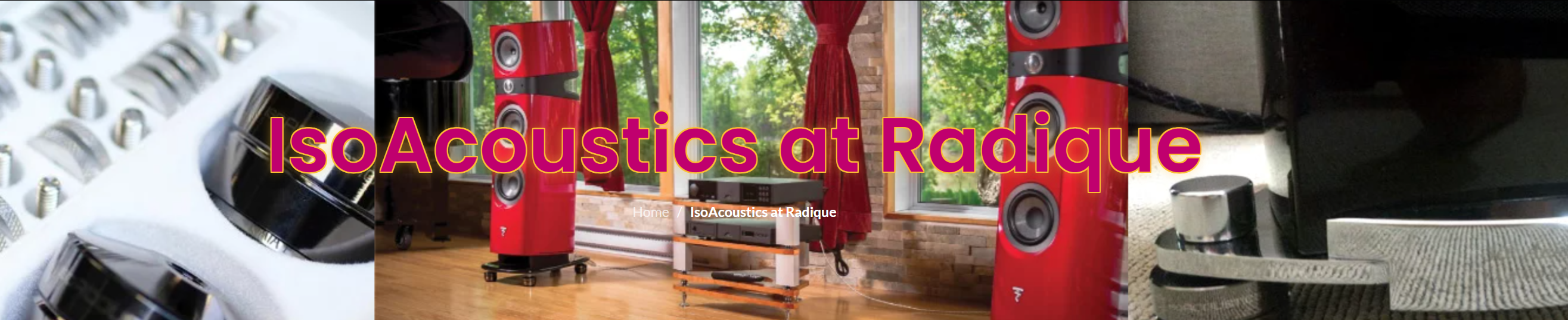 IsoAcoustics at Radique